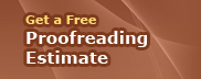 Click Here for a Free Proofreading Estimate